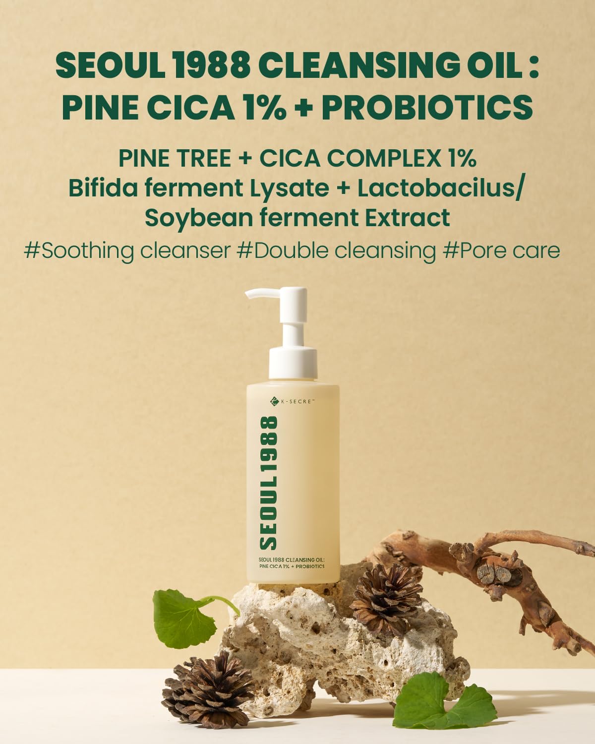 K-Secret Seoul 1988 Cleansing Oil : Pine Cica 1% + Probiotics 200ml